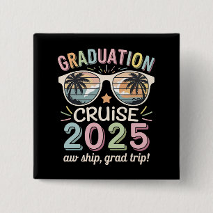 Graduation Cruise 2025 Graduate Cruising Squad Button