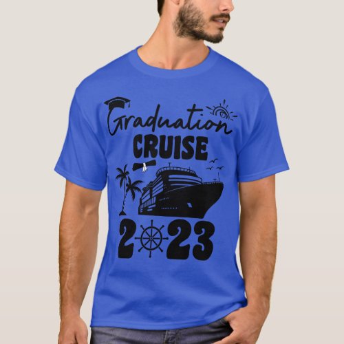 Graduation Cruise 3 T_Shirt
