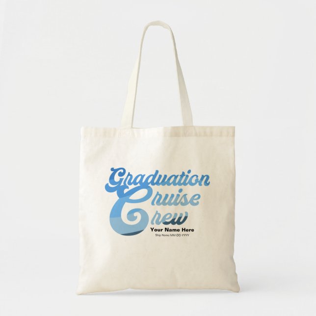 Graduation Cruise Crew Tote Bag (Front)