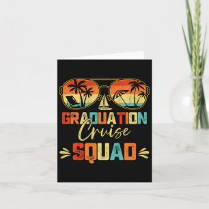 Graduation Cruise Squad 2025 Funny Cruising Gradua Card