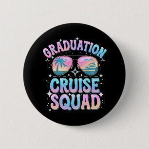 Graduation Cruise Squad Cruising Ship Retro Button