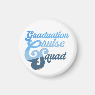 Graduation Cruise Squad Magnet
