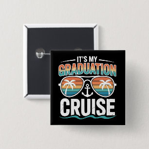 Graduation Cruise Squad Matching Trip Family Grad Button