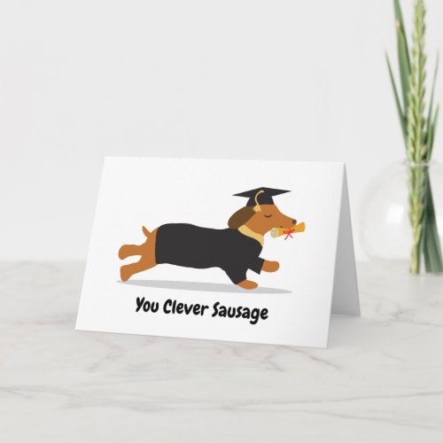Graduation Dachshund Dog Clever Sausage Card