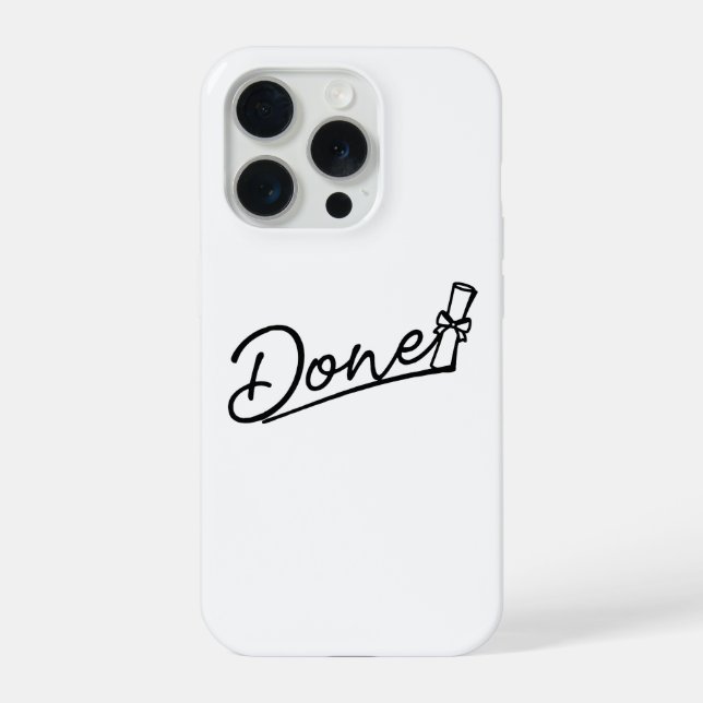 Graduation Done Minimal Design iPhone Case (Back)