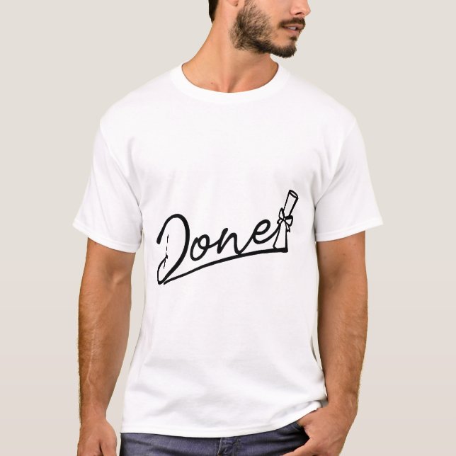 Graduation Done Minimal Design T-Shirt (Front)