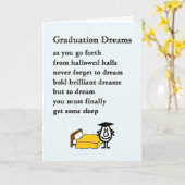 Graduation Dreams - funny college graduation poem Card (Yellow Flower)