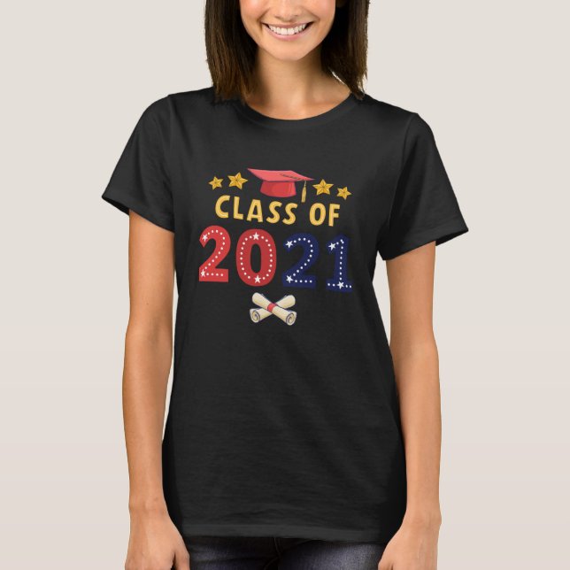Graduation for Her Him 2021 Bachelors Masters Coll T-Shirt (Front)