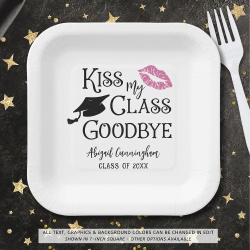 Graduation Funny KISS MY CLASS GOODBYE Name Paper Plates