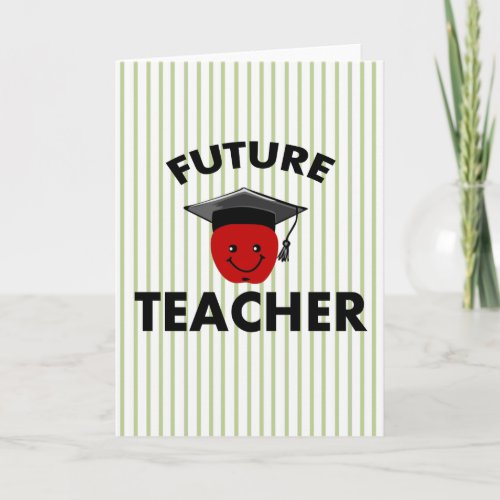 Graduation Future Teacher Card