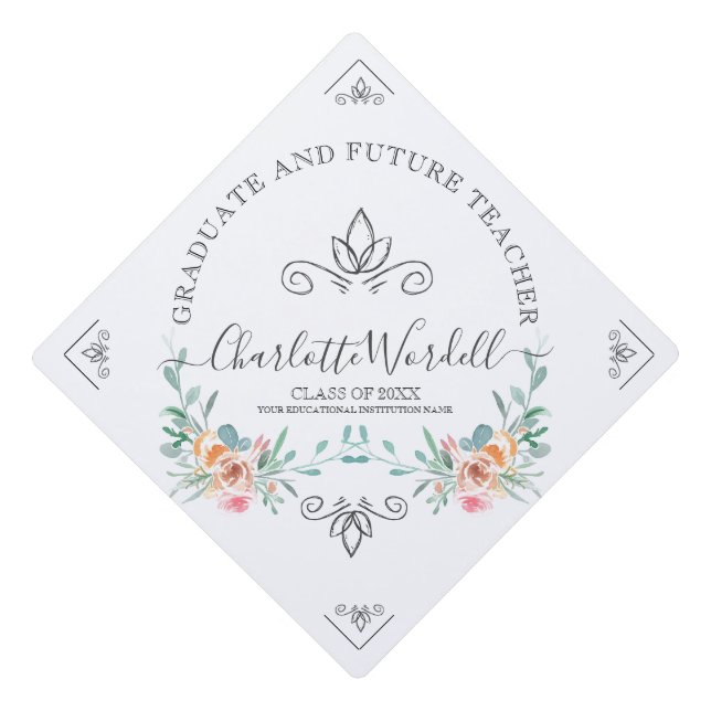 Graduation Future Teacher Floral Script Name White Cap Topper (Front)