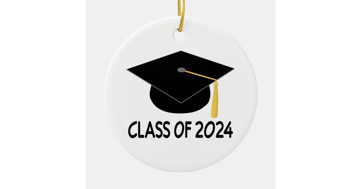 Graduation Gift Class of 2024 Ceramic Ornament Zazzle