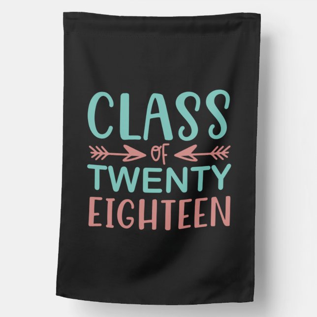Graduation Gift | Class Of Twenty Eighteen House Flag (Front)