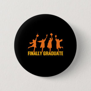Graduation Gift   Finally Graduate Button
