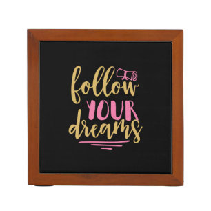 Graduation Gift Follow Your Dream Desk Organizer