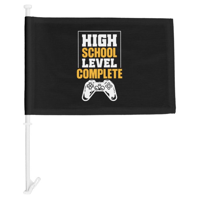Graduation Gift | High School Level Complete Car Flag (Front)