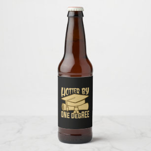 Graduation Gift Hotter By One Degree Beer Bottle Label