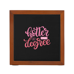 Graduation Gift   Hotter By One Degree Desk Organizer