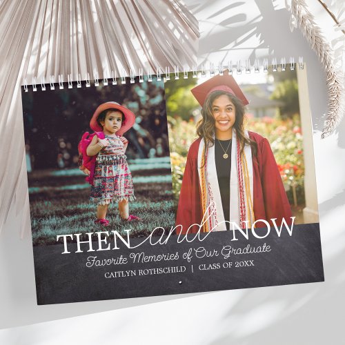 Graduation Gift Then and Now Photo Collage Calendar