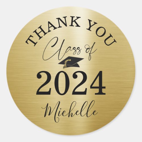 Graduation Gold Script Class of 2024 THANK YOU Classic Round Sticker