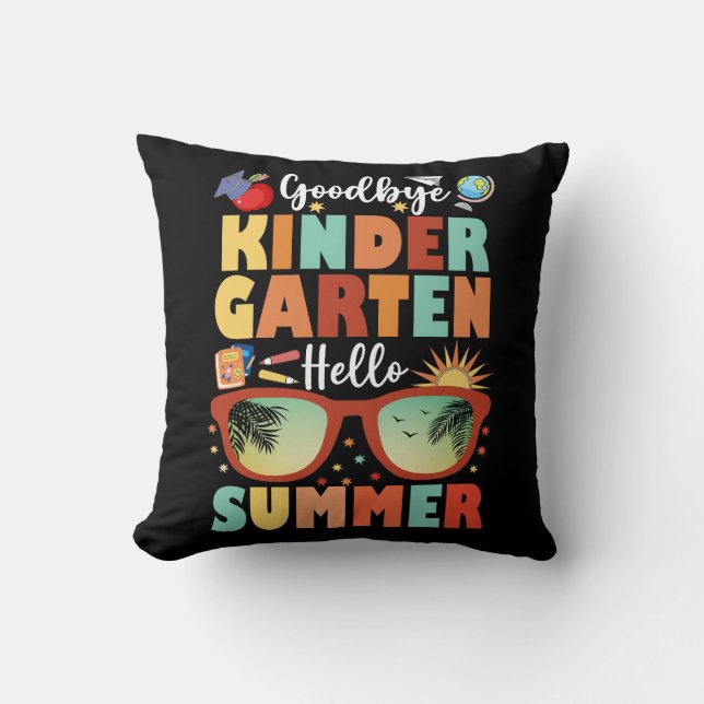 Graduation Goodbye Kindergarten Hello Summer Throw Pillow (Front)