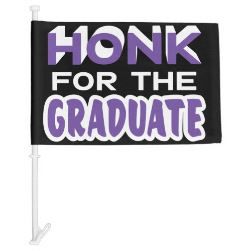 Graduation Honk For The Graduate Purple Car Parade Car Flag