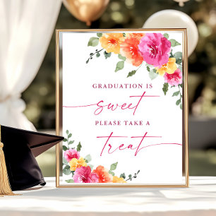 Graduation Is Sweet Festive Bright Floral Sign