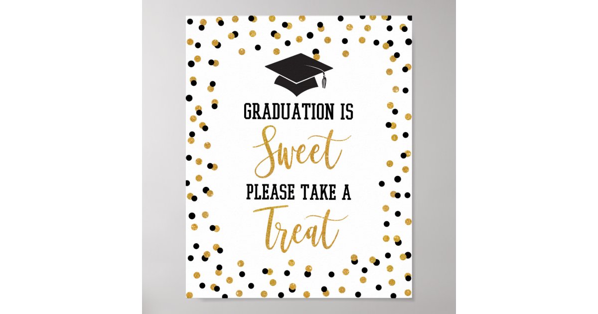 Graduation is Sweet Please Take a Treat Sign Zazzle