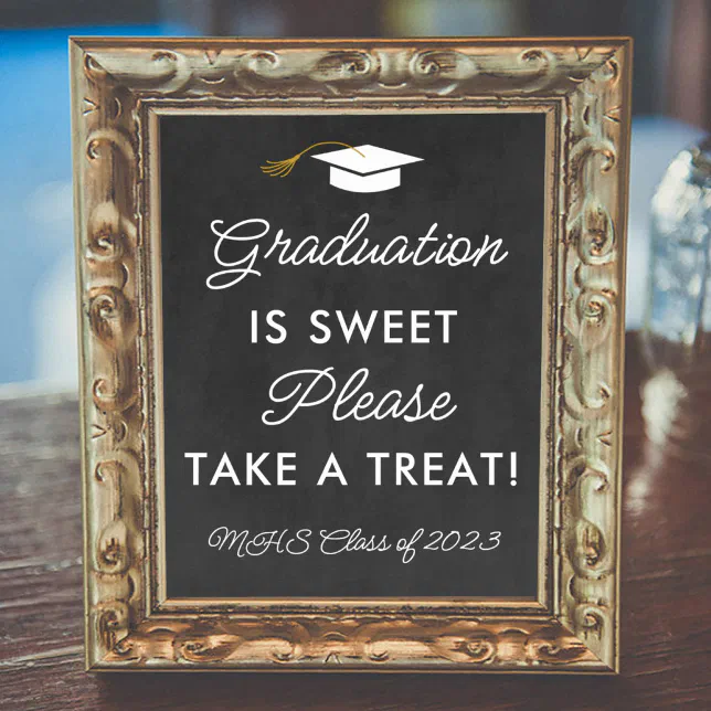 Graduation Is Sweet Take a Treat Custom Party Sign | Zazzle