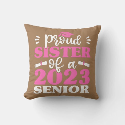 Graduation Matching Family Proud Sister Of 2023 Throw Pillow