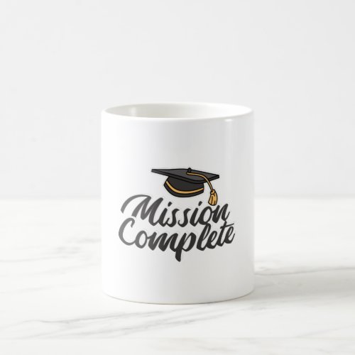 Graduation Mission Complete Coffee Mug