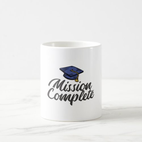 Graduation Mission Complete Coffee Mug