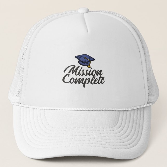 Graduation Mission Complete Trucker Hat (Front)