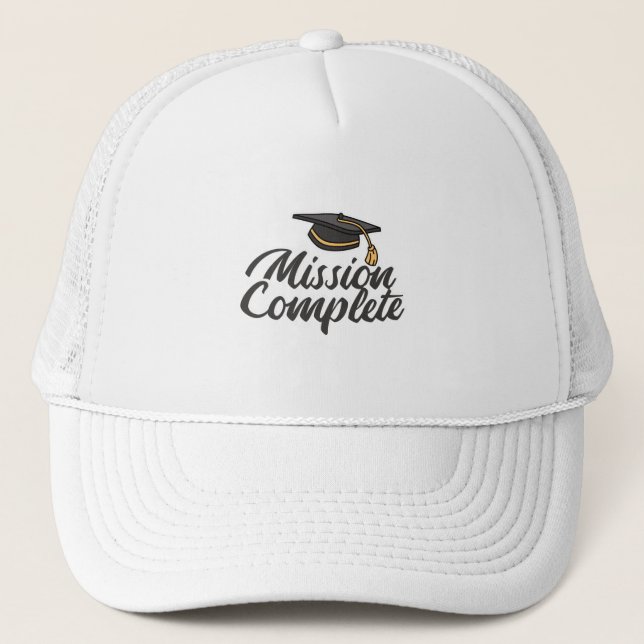 Graduation Mission Complete Trucker Hat (Front)