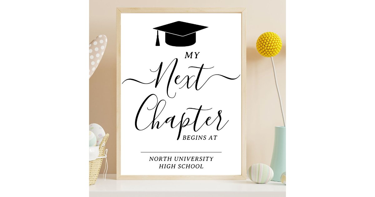 Graduation My Next Chapter Begins At Cap Party Poster | Zazzle