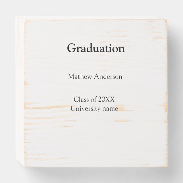 Graduation name class of 20XX university name simp Wooden Box Sign (Front Horizontal)
