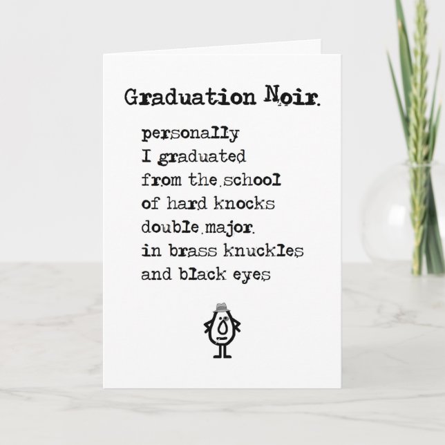 Graduation Noir A Funny Congratulations Poem Card (Front)