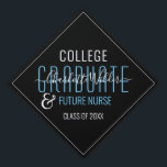 Graduation Nurse College Graduate Typography Cap Topper<br><div class="desc">Modern trendy typography college graduation cap topper for a future nurse. White and teal on black. Personalize it with your graduation class year. Hand lettered script contrasted with a tall sans serif type font. Trendy stylish and simple.</div>