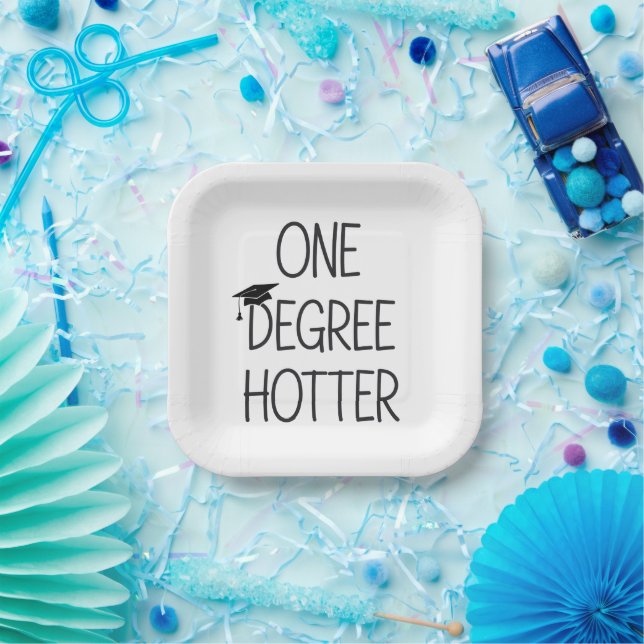Graduation One Degree Hotter Funny College Masters Paper Plates (Party)
