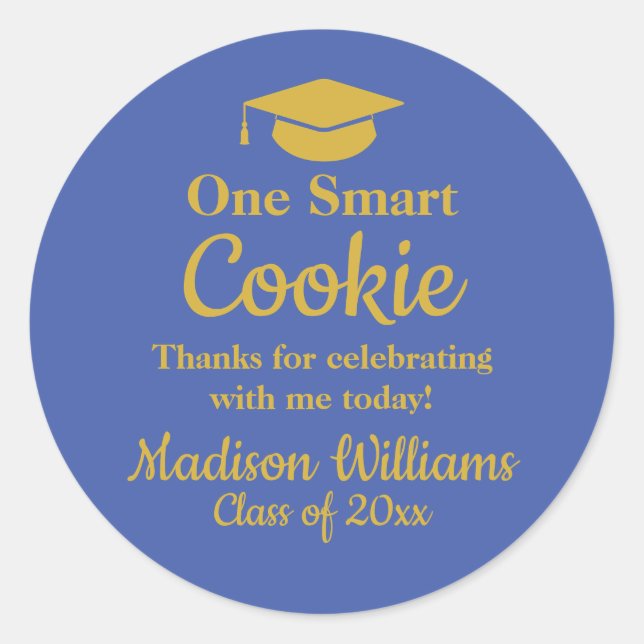 Graduation One Smart Cookie To go Grad Treat Favor Classic Round Sticker (Front)