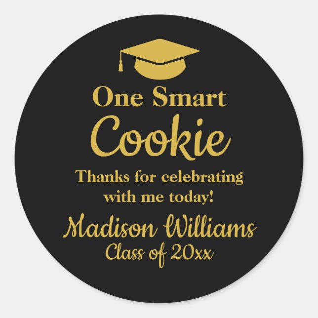 Graduation One Smart Cookie To go Grad Treat Favor Classic Round Sticker (Front)