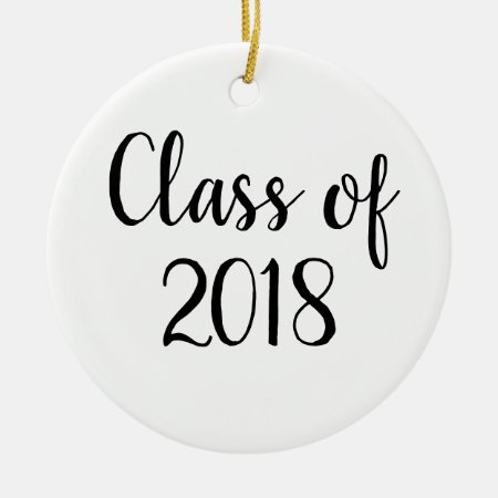 Graduation Ornament - Class Of 2018 Ornament