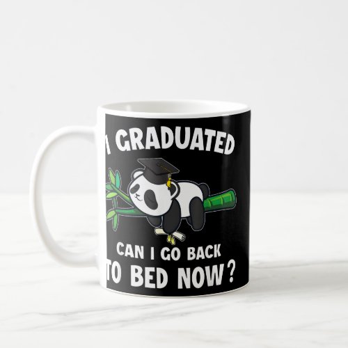 Graduation Panda I Graduated Can I Go Back To Slee Coffee Mug