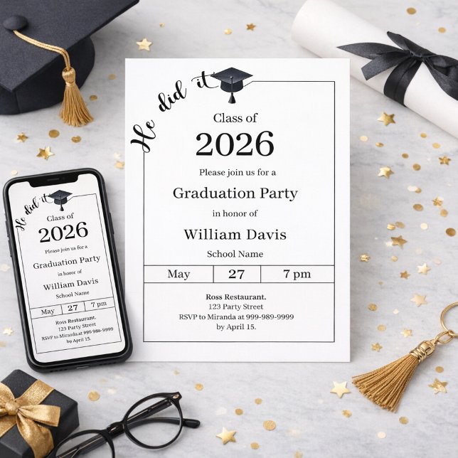 Graduation party black white He did it Invitation (Creator Uploaded)