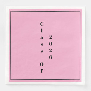 Graduation Party Class Of 2026 Pink Black Paper Dinner Napkins