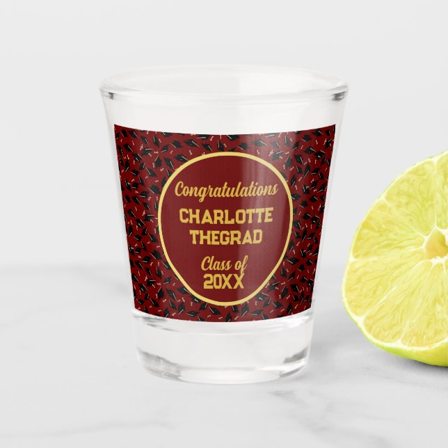 Graduation Party Congratulations Maroon and Gold Shot Glass (Front)