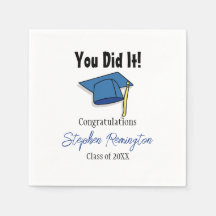 Graduation Party Napkins You Did it!