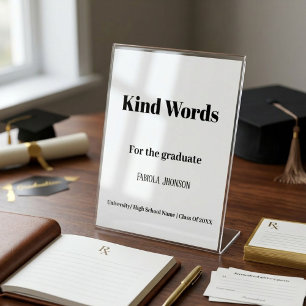Graduation party signkind words for the graduate poster