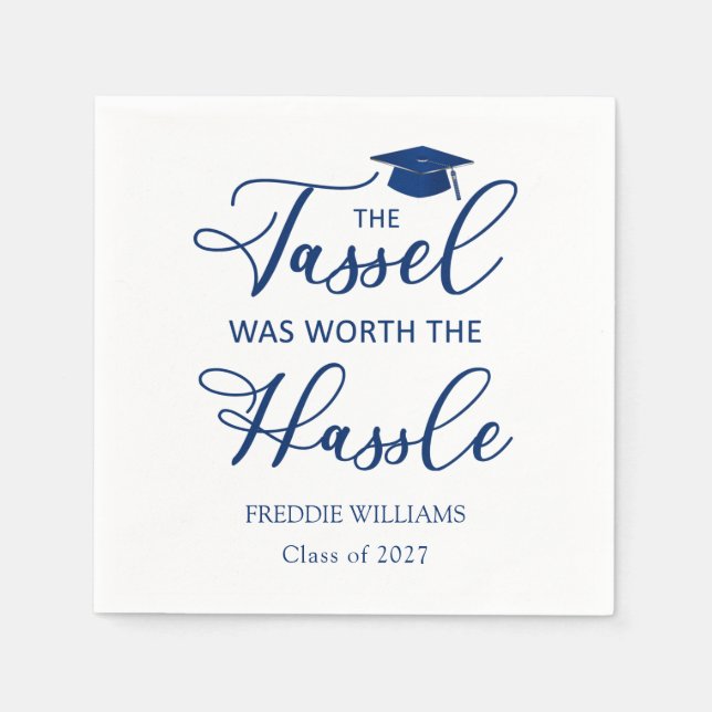 Graduation Party Tassel was Worth the Hassle Napkins (Front)