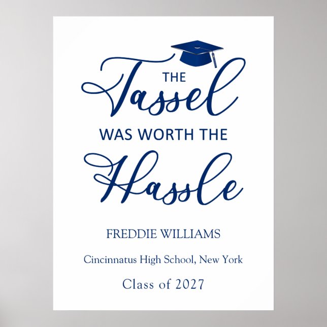 Graduation Party Tassel was Worth the Hassle Poster (Front)